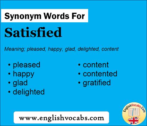 | Meaning, pronunciation, translations and examples. . Satisfied synonym